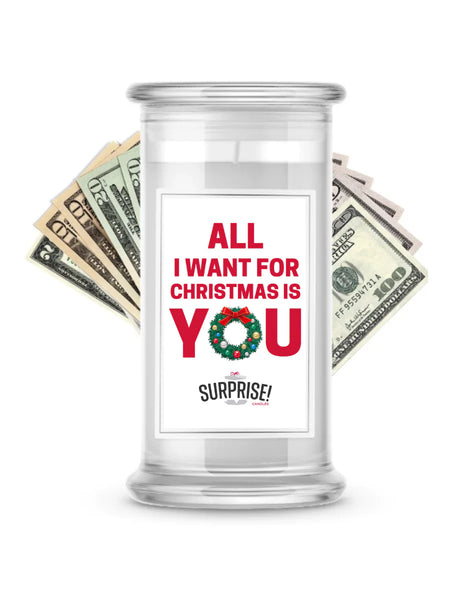 All I Want For Christmas is YOU Cash Candle Made in USA